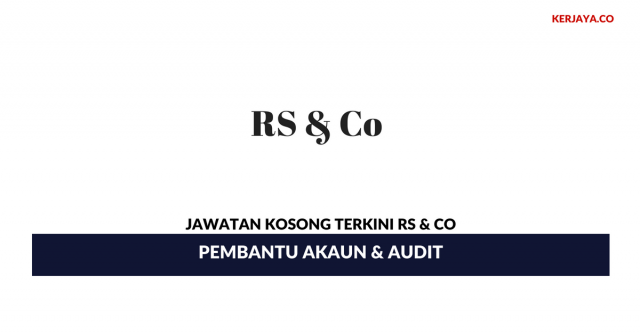 RS & Co ~ Pembantu Akaun & Audit
