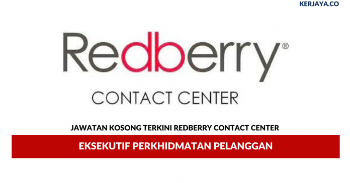 Redberry Contact Center _ Eksekutif Perkhidmatan Pelanggan Permohonan Jawatan Kosong Redberry Contact Center