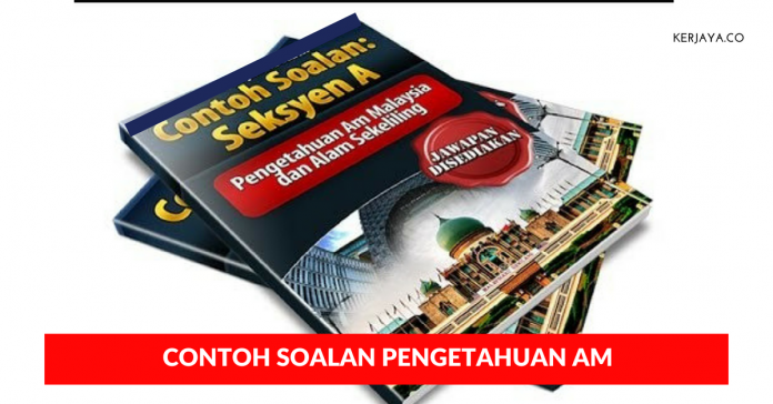 [Rujukan] Contoh Soalan Pengetahuan AM Penolong Pegawai 