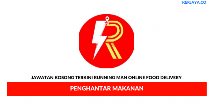 Running Man Online Food Delivery _ Penghantar Makanan Permohonan Jawatan Kosong Running Man Online Food Delivery
