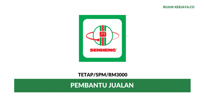 Senheng Electric (KL) Sdn Bhd Pembantu Jualan Senheng Electric ~ Minima SPM/ Gaji RM3000