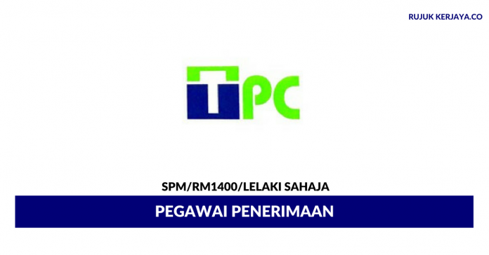 TPC Freshvege Sdn Bhd Pegawai Penerimaan TPC Freshvege ~Gaji RM1400/ Lelaki Sahaja