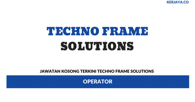 Techno Frame Solutions ~ Operator