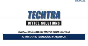 Techtra Office Solutions _ Juruteknik Teknologi Maklumat 