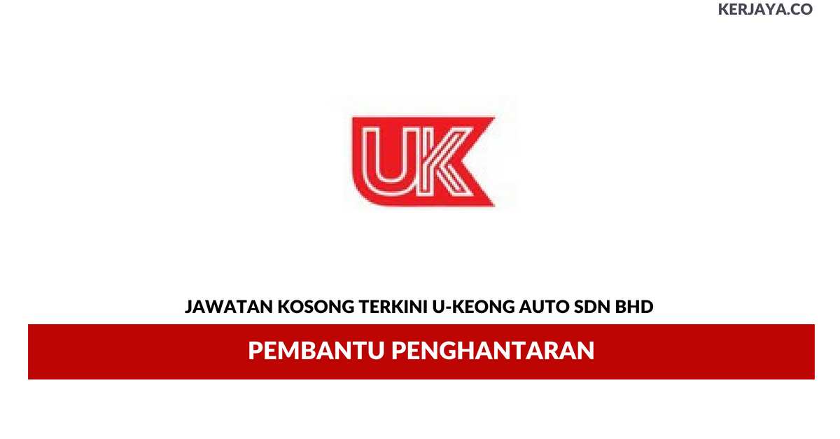 Permohonan Jawatan Kosong U-Keong Auto