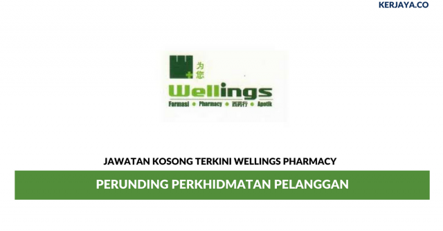 Wellings Pharmacy ~ Perunding Perkhidmatan Pelanggan
