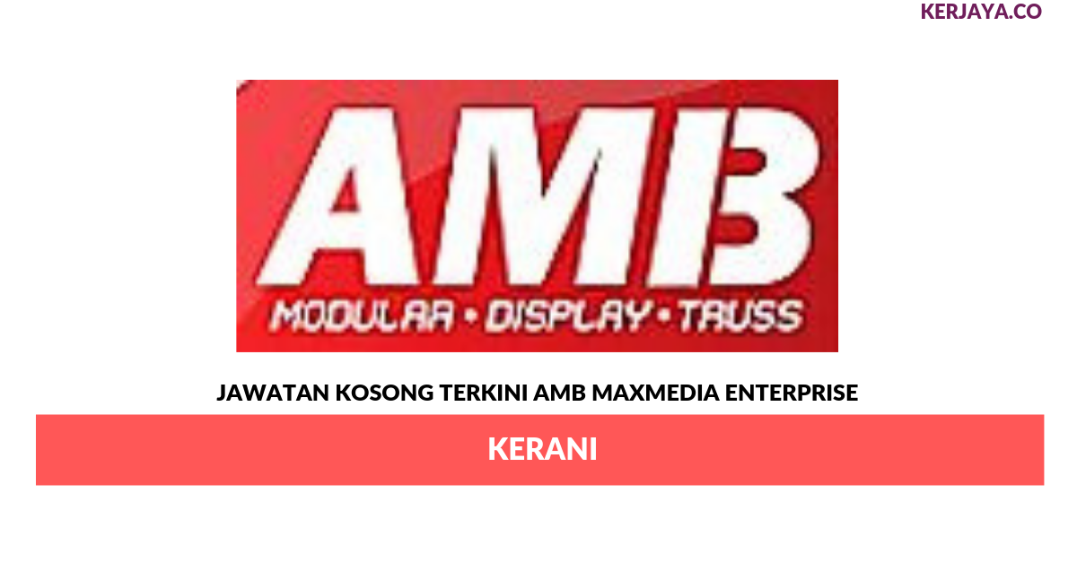 Permohonan Jawatan Kosong AMB Maxmedia Enterprise