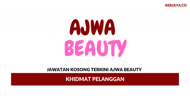 Ajwa Beauty ~ Khidmat Pelanggan