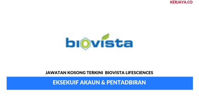 Biovista Lifesciences ~ Eksekuif Akaun & Pentadbiran
