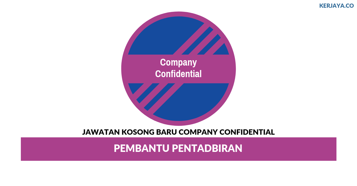 Permohonan Jawatan Kosong Company Confidential