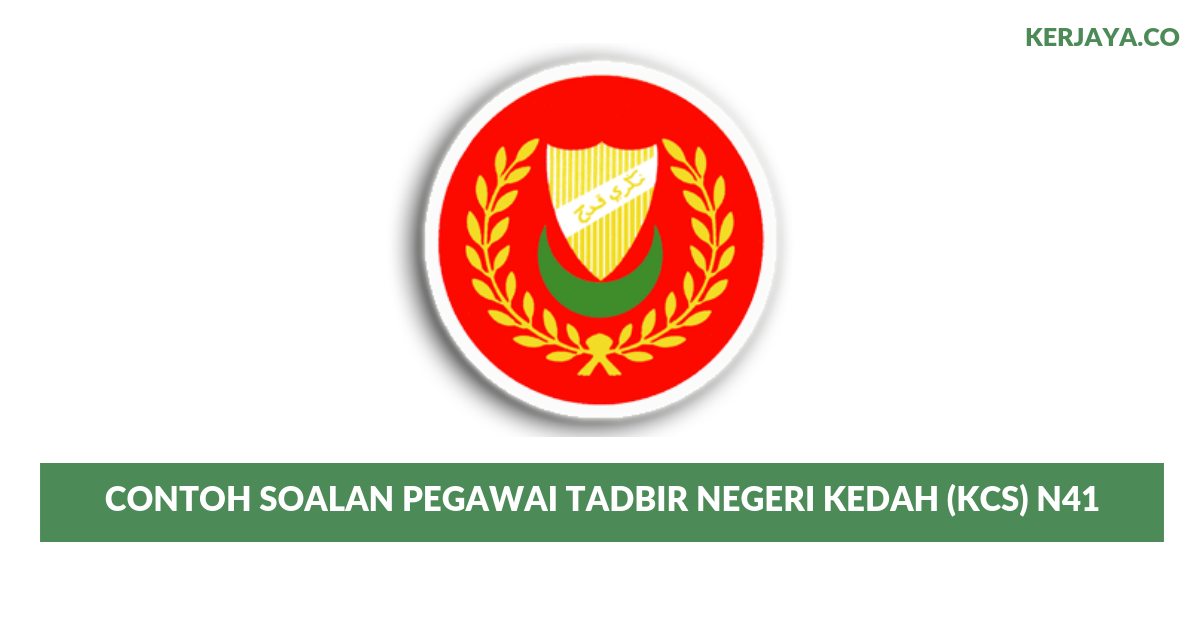 Contoh Soalan Peperiksaan Pegawai Tadbir Negeri Kedah Kcs N41