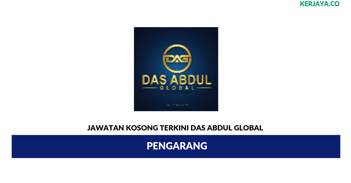 Permohonan Jawatan Kosong Das Abdul Global