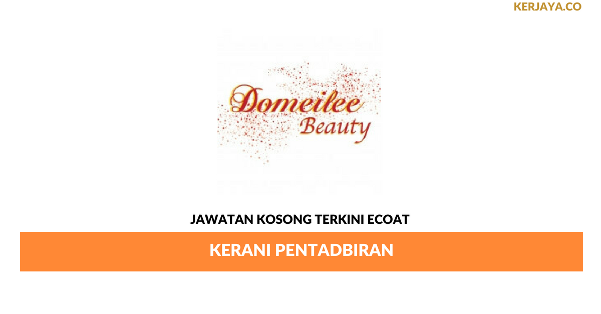 Domeilee Beauty Academy _ Kerani Pentadbiran • Kerja 
