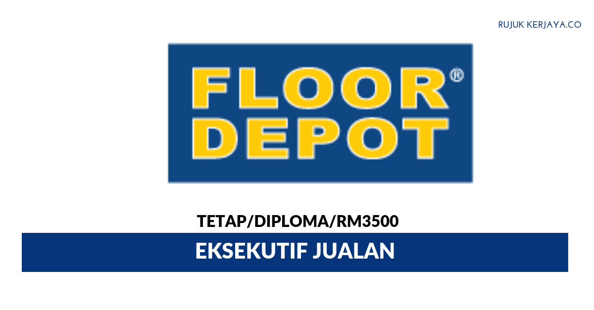 Floor Depot Retail ~Eksekutif Jualan