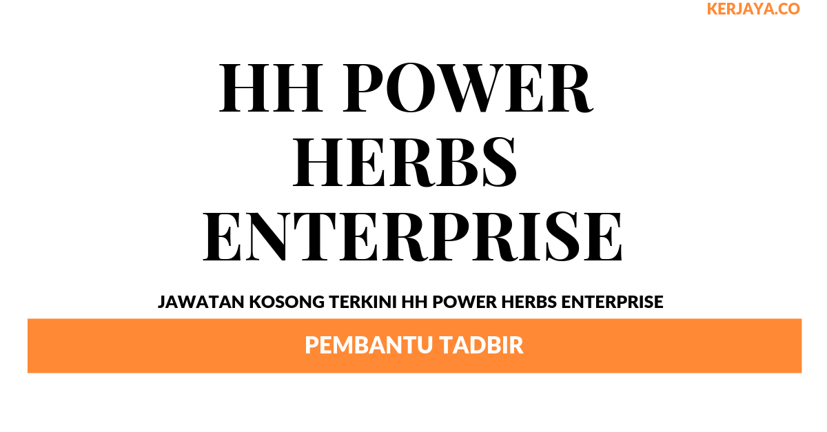 Permohonan Jawatan Kosong HH Power Herbs Enterprise