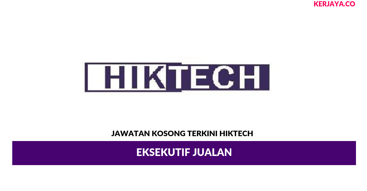 Permohonan Jawatan Kosong Hiktech