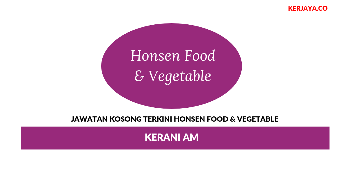 Permohonan Jawatan Kosong Honsen Food & Vegetable