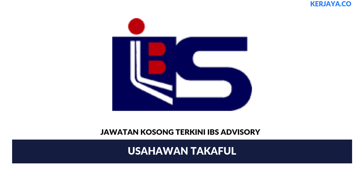 Permohonan Jawatan Kosong IBS Advisory (M) Sdn Bhd