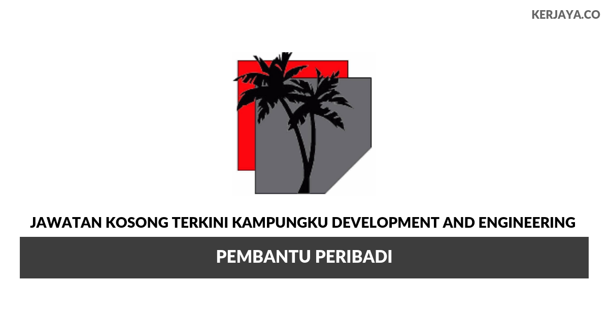 Permohonan Jawatan Kosong Kampungku Development And Engineering