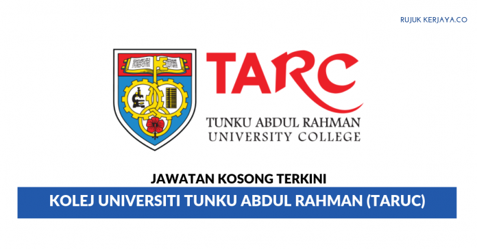 Kolej Universiti Tunku Abdul Rahman (TARUC) Kolej Universiti Tunku Abdul Rahman (TARUC)