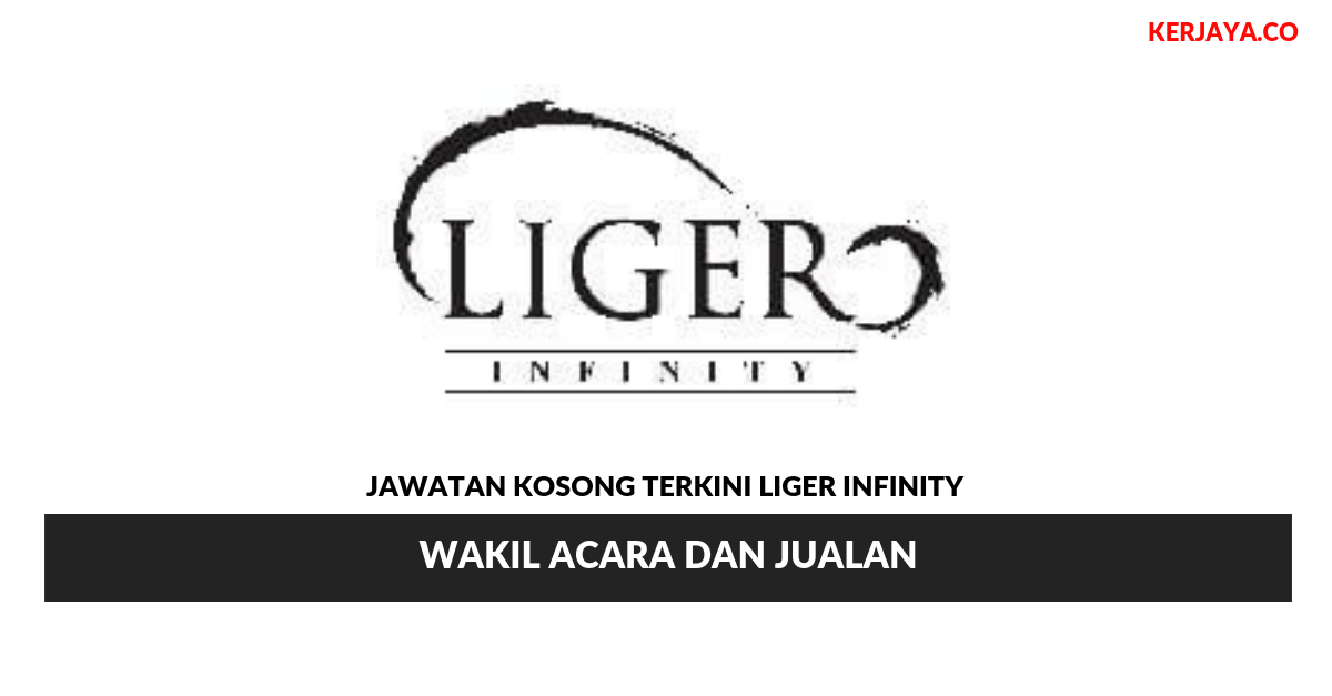 Liger Infinity Wakil Acara Dan Jualan Kerja Kosong Kerajaan