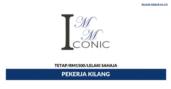 MM Iconic Sdn. Bhd. MM Iconic ~ Pekerja Kilang