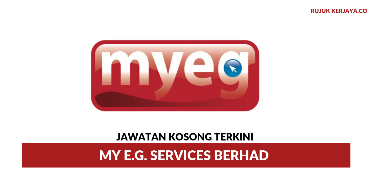 MY E.G. Services Berhad • Kerja Kosong Kerajaan