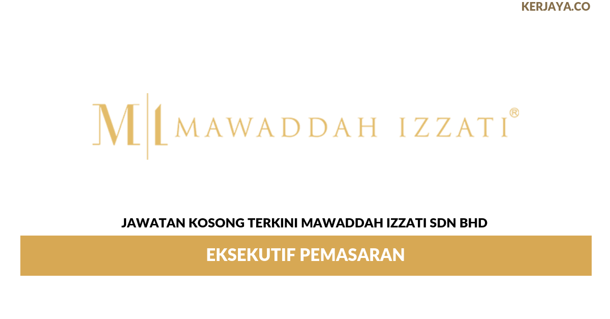 Permohonan Jawatan Kosong Mawaddah Izzati