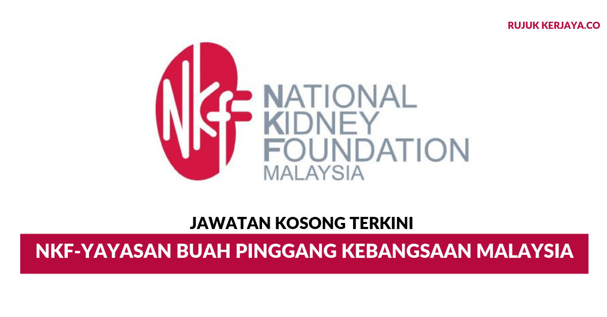 Jawatan Kosong Terkini NKF-Yayasan Buah Pinggang 