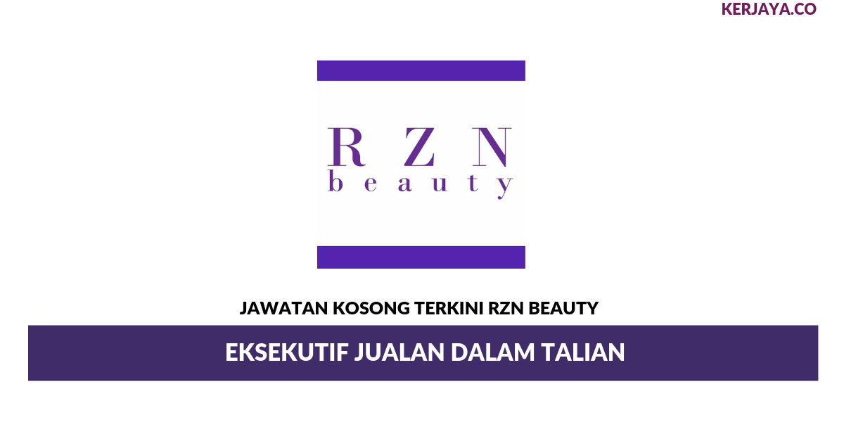 Permohonan Jawatan Kosong RZN Beauty