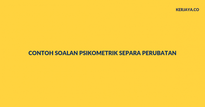 Contoh Soalan Psikometrik Separa Perubatan Diploma & SPM