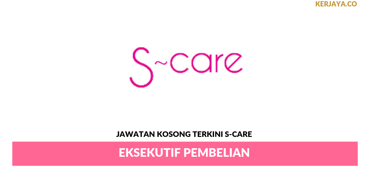 Permohonan Jawatan Kosong S-Care