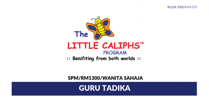 _The Little Caliphs Program The Little Caliphs Program ~ Guru Tadika
