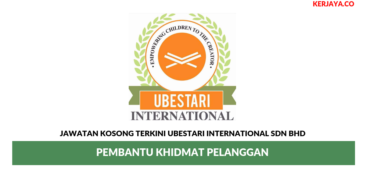 Jawatan Kosong Terkini Ubestari International