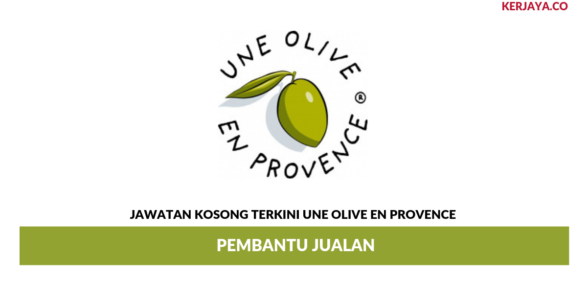 Permohonan Jawatan Kosong Une Olive En Provence
