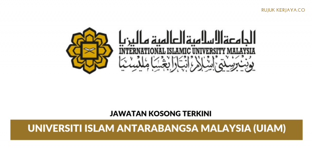 Universiti Islam Antarabangsa Malaysia ( UIAM)