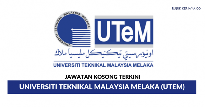 Universiti Teknikal Malaysia Melaka (UTeM) Universiti Teknikal Malaysia Melaka (UTeM)