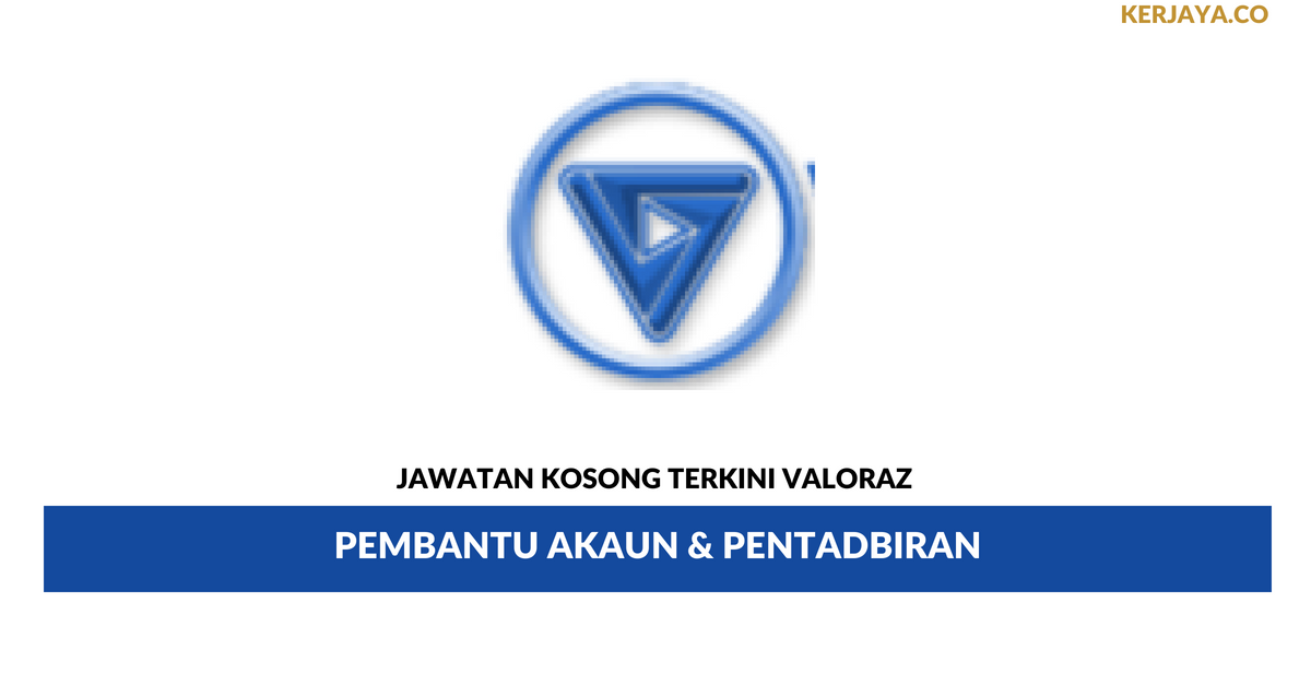 Permohonan Jawatan Kosong Valoraz