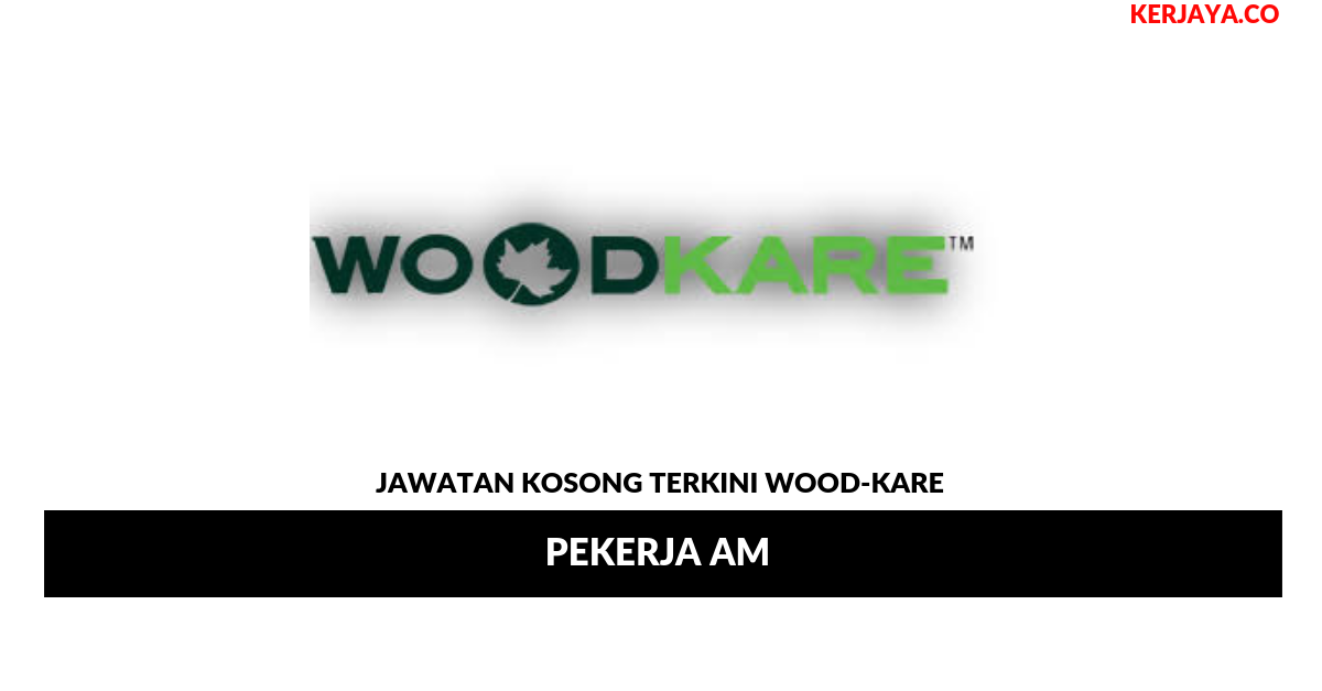 Permohonan Jawatan Kosong Wood-Kare