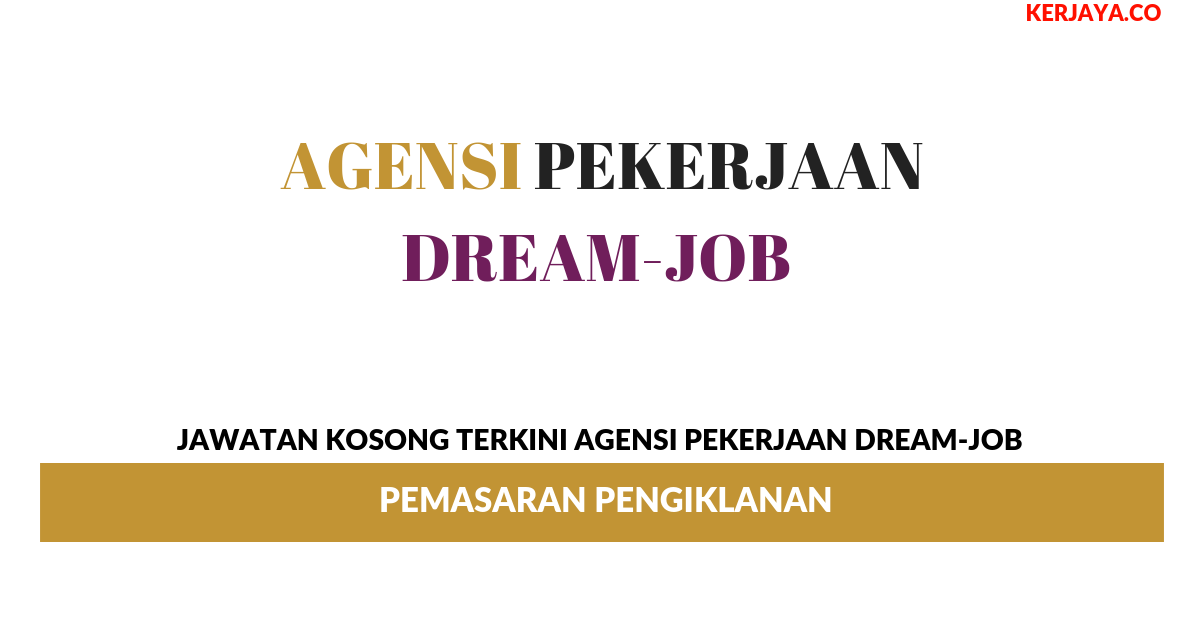 Permohonan Jawatan Kosong Agensi Pekerjaan Dream