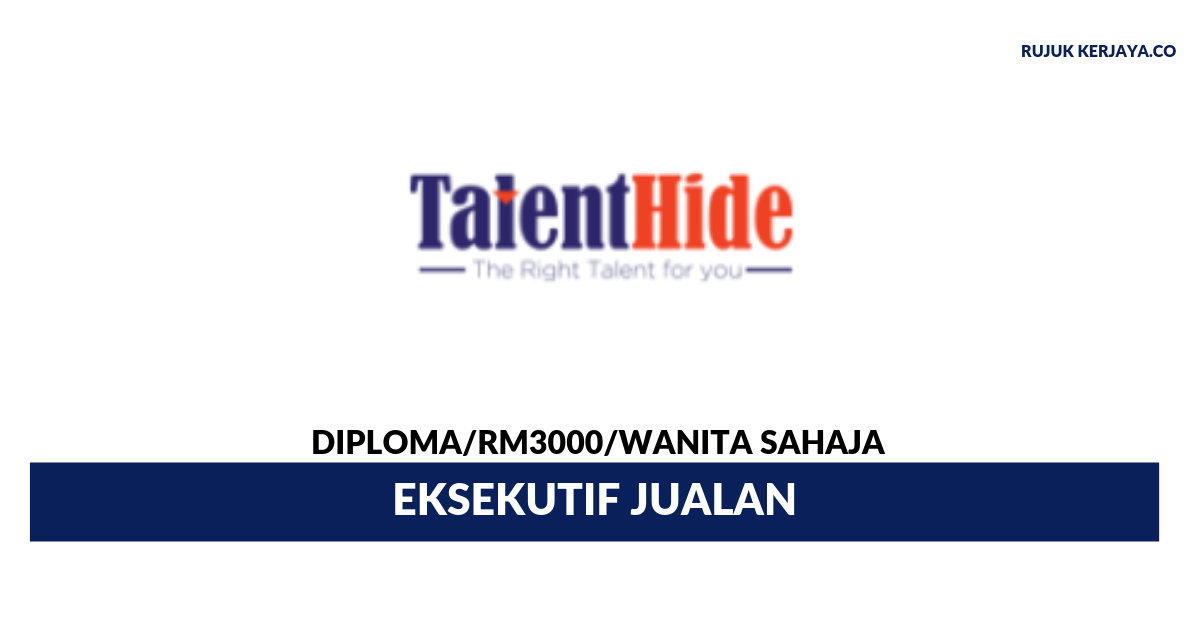 Agensi Perkerjaan Hide Talent Sdn Bhd • Kerja Kosong Kerajaan