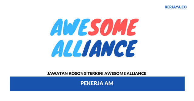 Awesome Alliance ~ Pekerja Am
