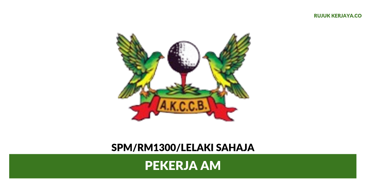 Ayer Keroh Country Club Berhad – KERJAYA