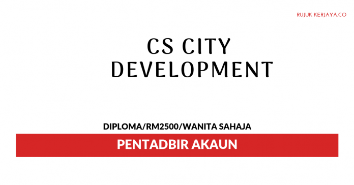 CS City Development Sdn Bhd CS City Development ~ Pentadbir Akaun