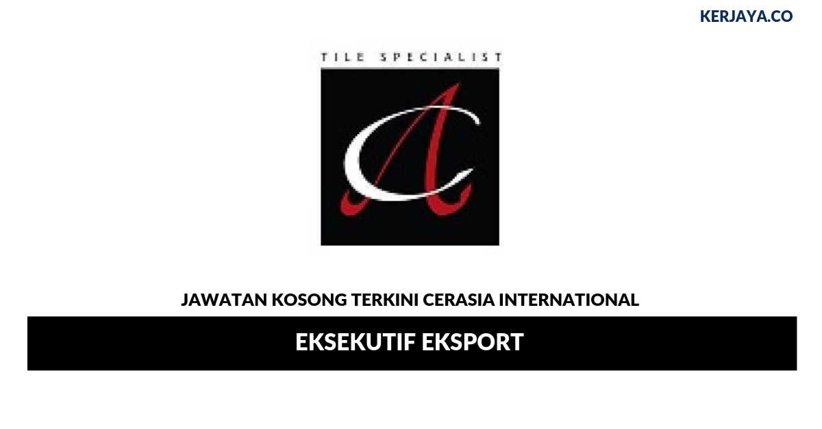 Permohonan Jawatan Kosong Cerasia International