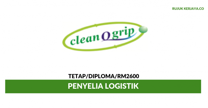 Clean Q Grip (M) Sdn Bhd Clean Q Grip ~ Penyelia Logistik
