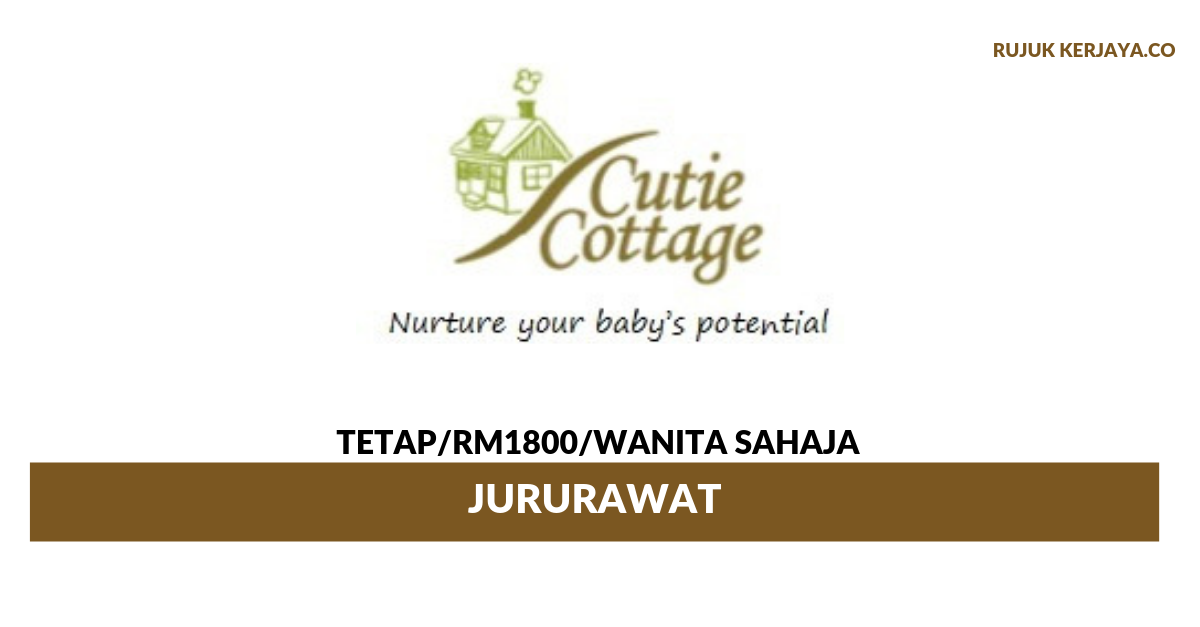 Jawatan Kosong Terkini Cutie Cottage ~ Jururawat • Kerja 