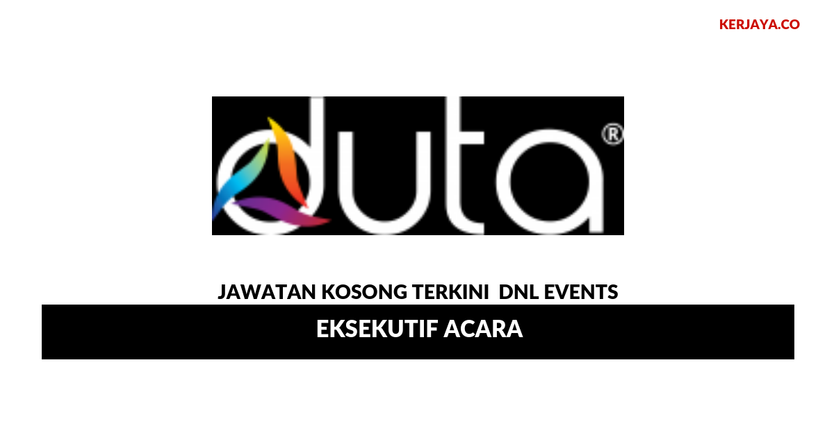 Permohonan Jawatan Kosong DNL Events
