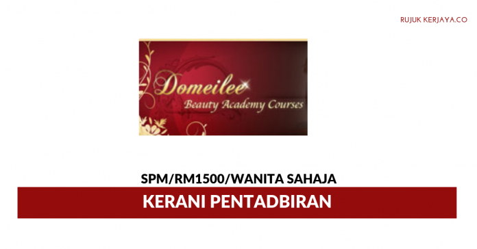 Domeilee Beauty Academy Domeilee Beauty Academy ~ Kerani Pentadbiran