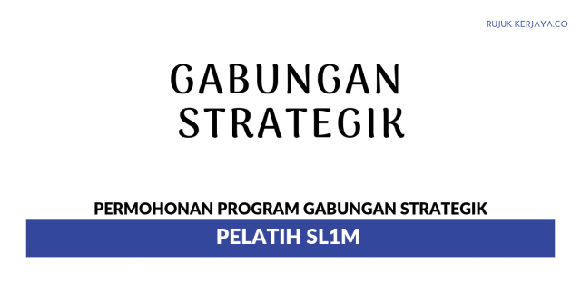 Gabungan Strategik ~ Pelatih SL1M